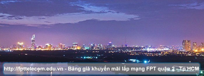 khuyen-mai-lap-mang-fpt-quan2-thanh-php-ho-chi-minh