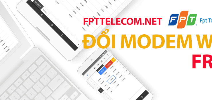 Đổi Modem wifi thế hệ cũ lên Modem wifi G-97D2 thế hệ mới