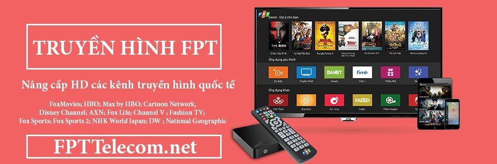 Dịch vụ truyền hình FPT nâng cấp các kênh truyền hình quốc tế lên HD