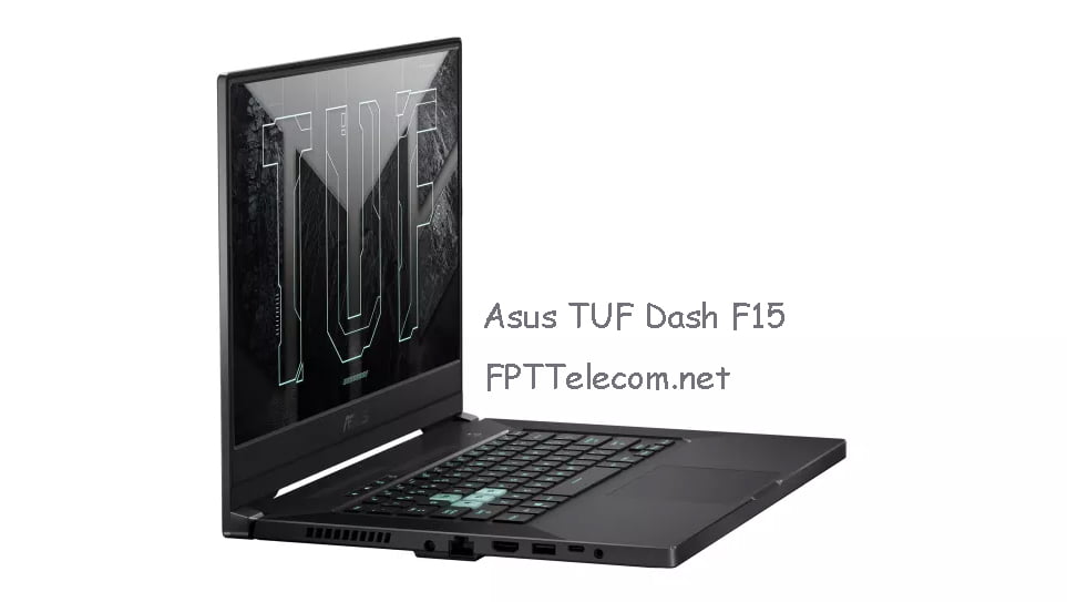 Laptop chơi game Asus TUF Dash F15