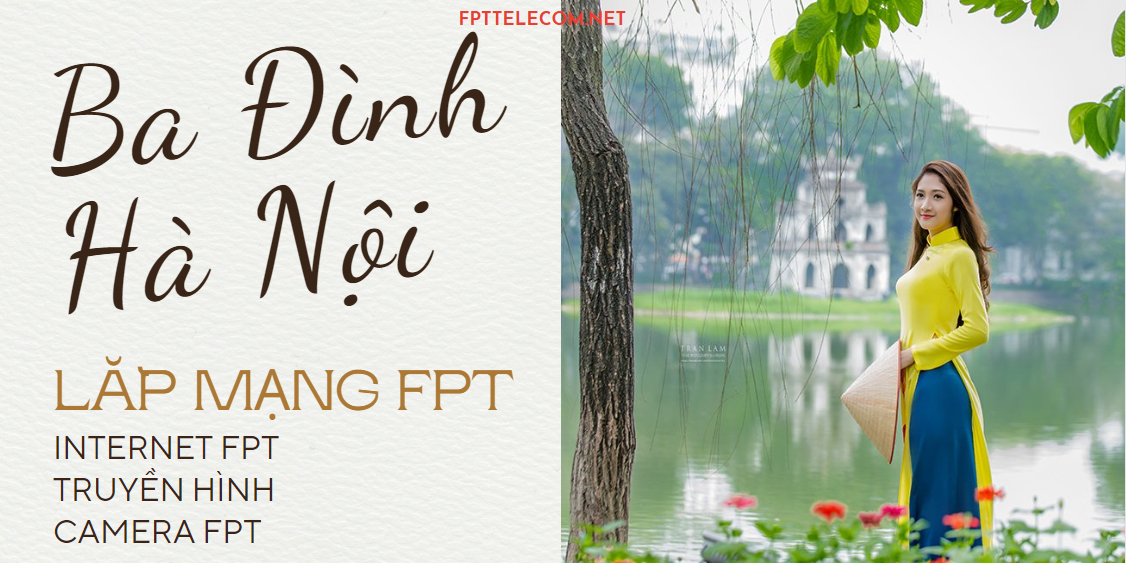 Lắp mạng FPT Quận Ba Đình- TP Hà Nội
