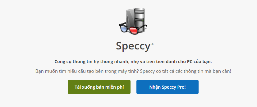 Speccy là lựa chọn đầu tiên nếu bạn muốn biết có gì bên trong PC của mình.